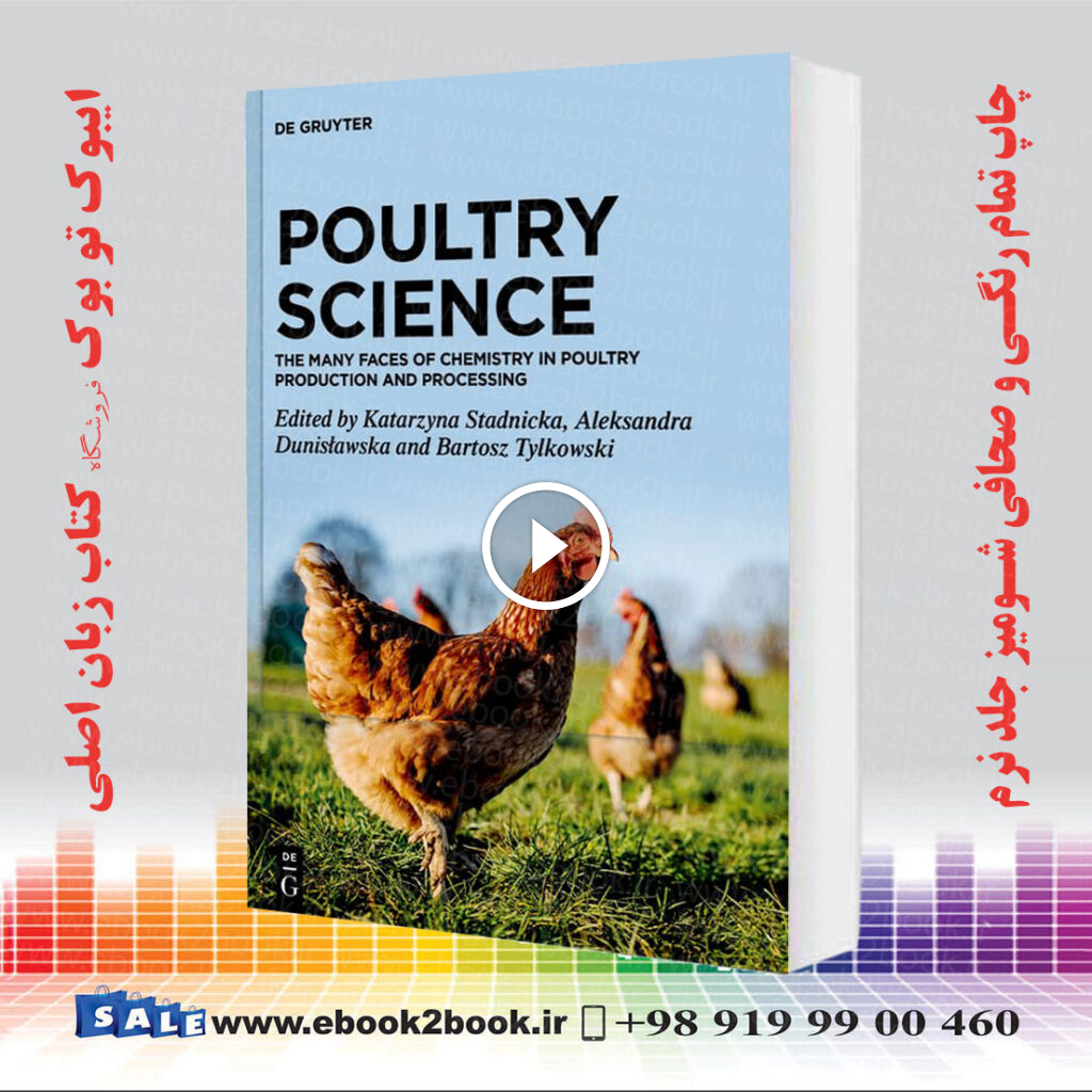 Poultry Science: The Many Faces of Chemistry in Poultry Production and Processing