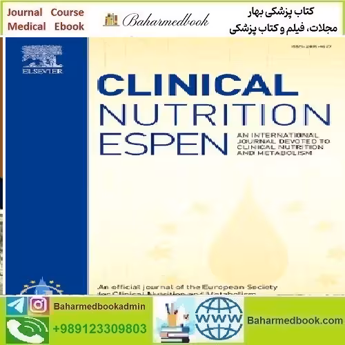 Clinical Nutrition ESPEN Volume 59 to 60 2024 TRUE PDF price 8€ - کتاب پزشکی بهار