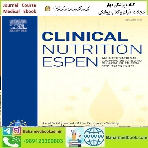 Clinical Nutrition ESPEN Volume 59 to 60 2024 TRUE PDF price 8€ - کتاب پزشکی بهار
