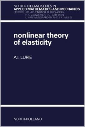  Lurie A. I., Nonlinear Theory of Elasticity, 1991 - دانلود کتاب های دانشگاهی
