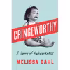 کتاب Cringeworthy اثر Melissa Dahl انتشارات Portfolio
