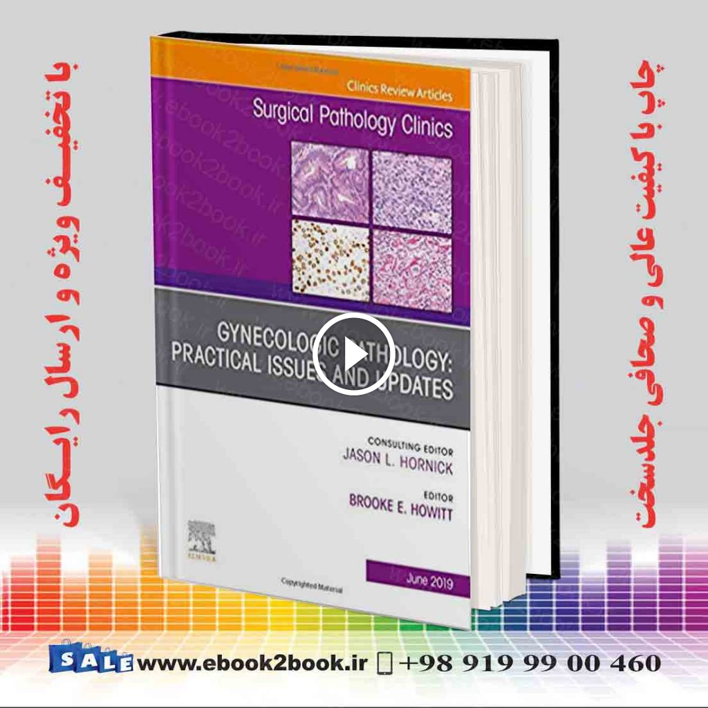 Gynecologic Pathology: Practical Issues and Updates