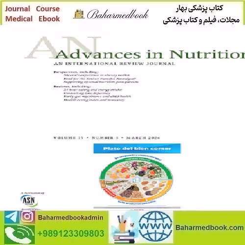 Advances in Nutrition Volume 135 Issue 1 to 4 2024 TR