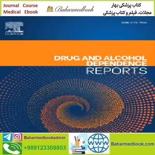 Drug and Alcohol Dependence Reports Volume 6 to 9 202
