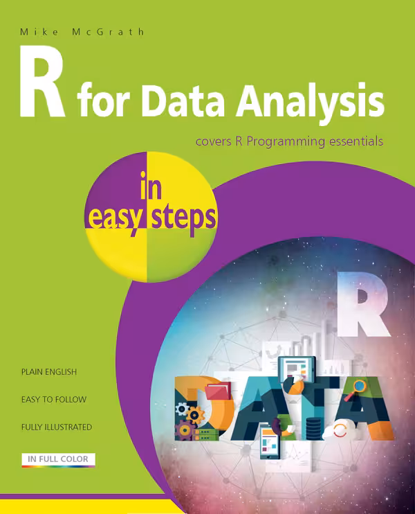 خرید و دانلود نسخه کامل کتاب R for Data Analysis in easy steps: R Programming Essentials