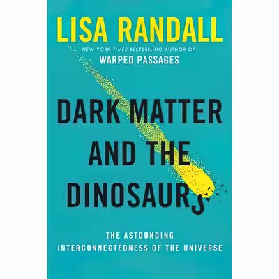 کتاب Dark Matter and the Dinosaurs اثر Lisa Randall انتشارات Ecco