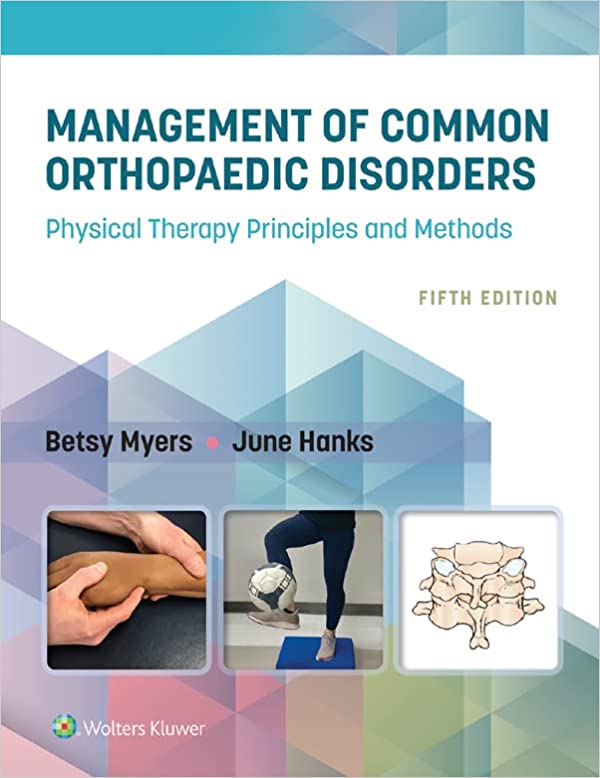 خرید و دانلود کتاب Management of Common Orthopaedic Disorders: Physical Therapy Principles and Methods (5th Edition)