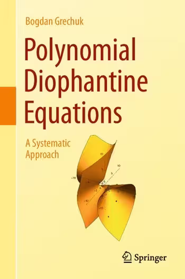 خرید و دانلود نسخه کامل کتاب Polynomial Diophantine Equations: A Systematic Approach