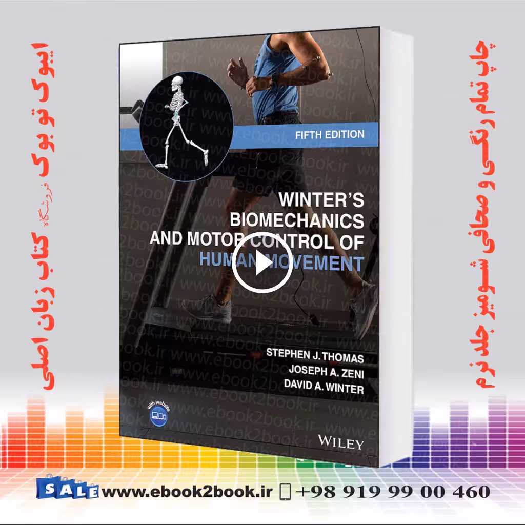 Winter’s Biomechanics and Motor Control of Human Movement