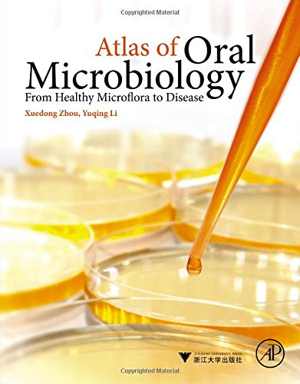 [PDF] دانلود کتاب Atlas Of Oral Microbiology - From Healthy Microflora To Disease, 2015
