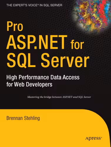 خرید و دانلود نسخه کامل کتاب Pro ASP.NET for SQL Server: High Performance Data Access for Web Developers