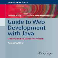 خرید و دانلود نسخه کامل کتاب Guide to Web Development with Java - Understanding Website Creation