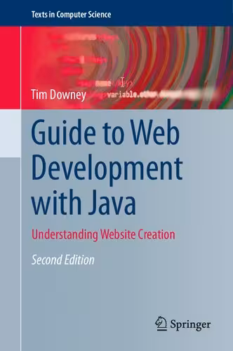 خرید و دانلود نسخه کامل کتاب Guide to Web Development with Java - Understanding Website Creation