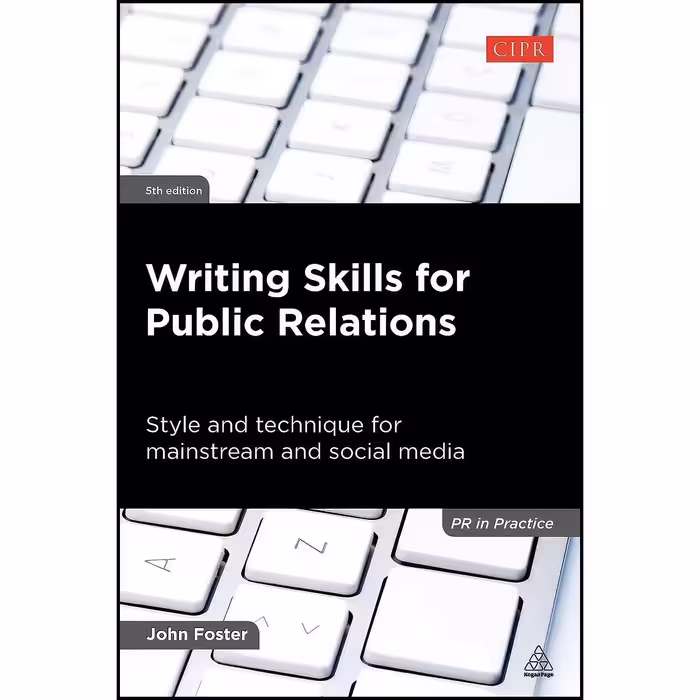 کتاب زبان اصلی Writing Skills for Public Relations اثر John Foster