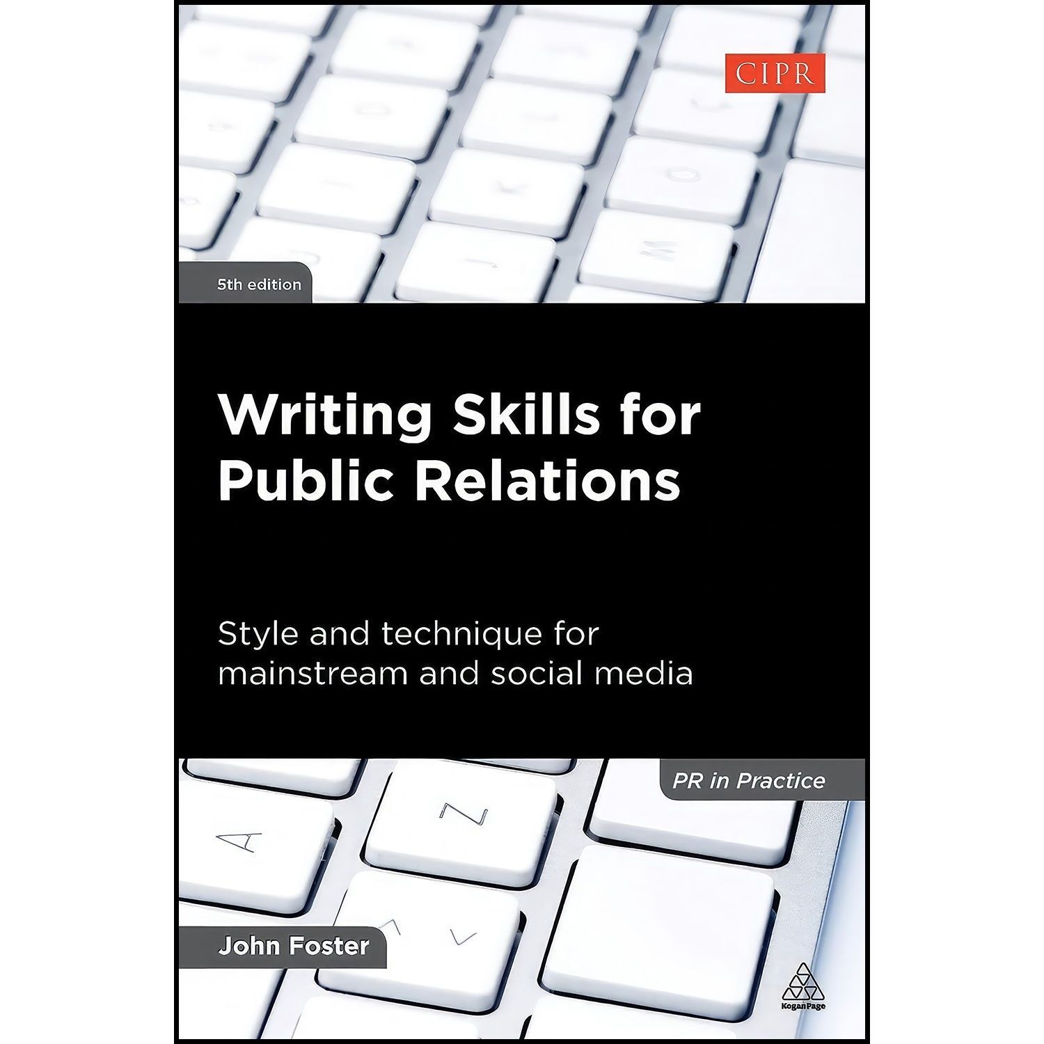 کتاب زبان اصلی Writing Skills for Public Relations اثر John Foster