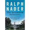 کتاب The Seventeen Solutions اثر Ralph Nader انتشارات Harper