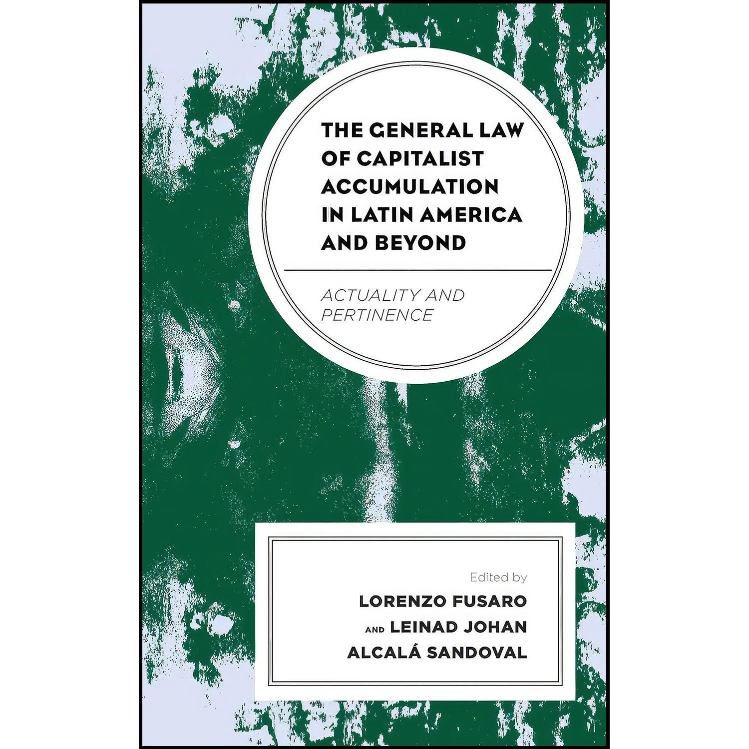 کتاب زبان اصلی The General Law of Capitalist Accumulation in Latin America and B