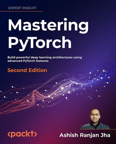 خرید و دانلود نسخه کامل کتاب Mastering PyTorch - Second Edition, (Early Access)