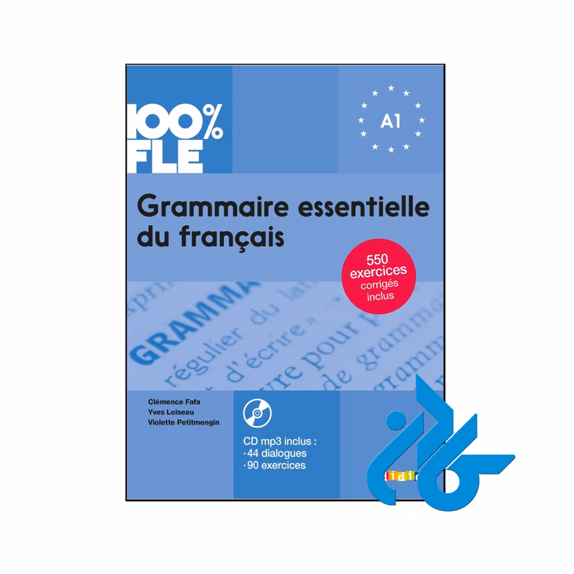 Grammaire essentielle du francais A1 - تا 50% تخفیف کتاب فرانسوی - کـــادن