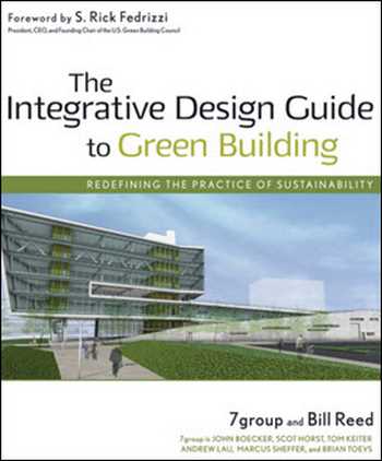  دانلود کتاب The Integrative Design Guide to Green Building - دانلود کتاب های دانشگاهی