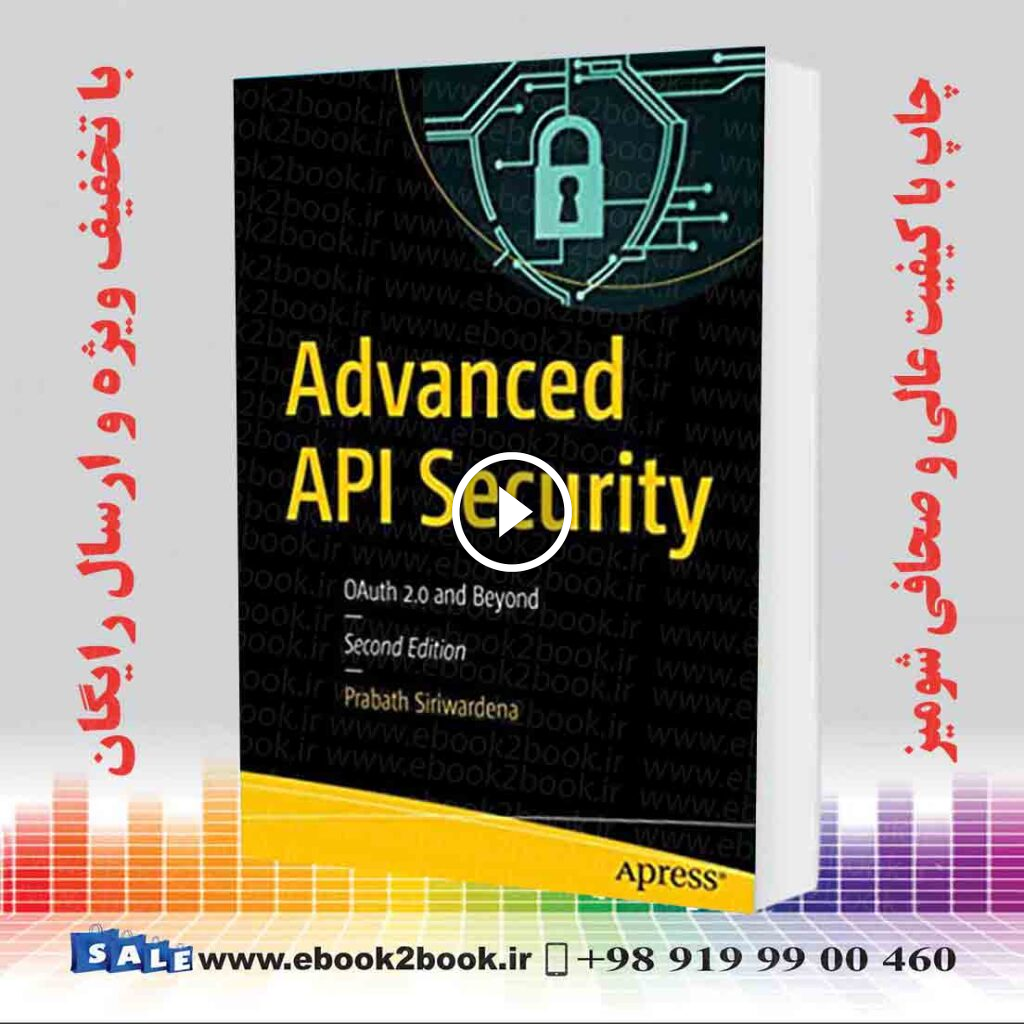 Advanced API Security 2nd Edition