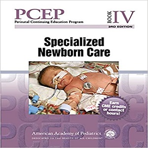 PCEP Book IV: Specialized Newborn Care, 3ed - کتاب پزشکی بهار