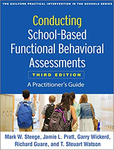 خرید و دانلود نسخه کامل کتاب Conducting School-Based Functional Behavioral Assessments, : A Practitioner&#039;s Guide (3rd Edition) [2019] - PDF