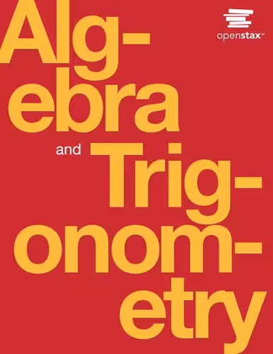 خرید و دانلود نسخه کامل کتاب Algebra and Trigonometry (Fall 2020 Corrected Edition)