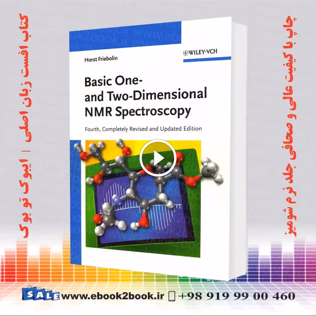 Basic One- And Two-Dimensional NMR Spectroscopy