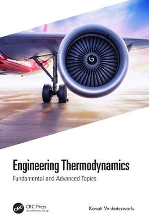 دانلود کتاب Engineering Thermodynamics - Fundamental And Advanced Topics, 2020 - دانلود کتاب های دانشگاهی