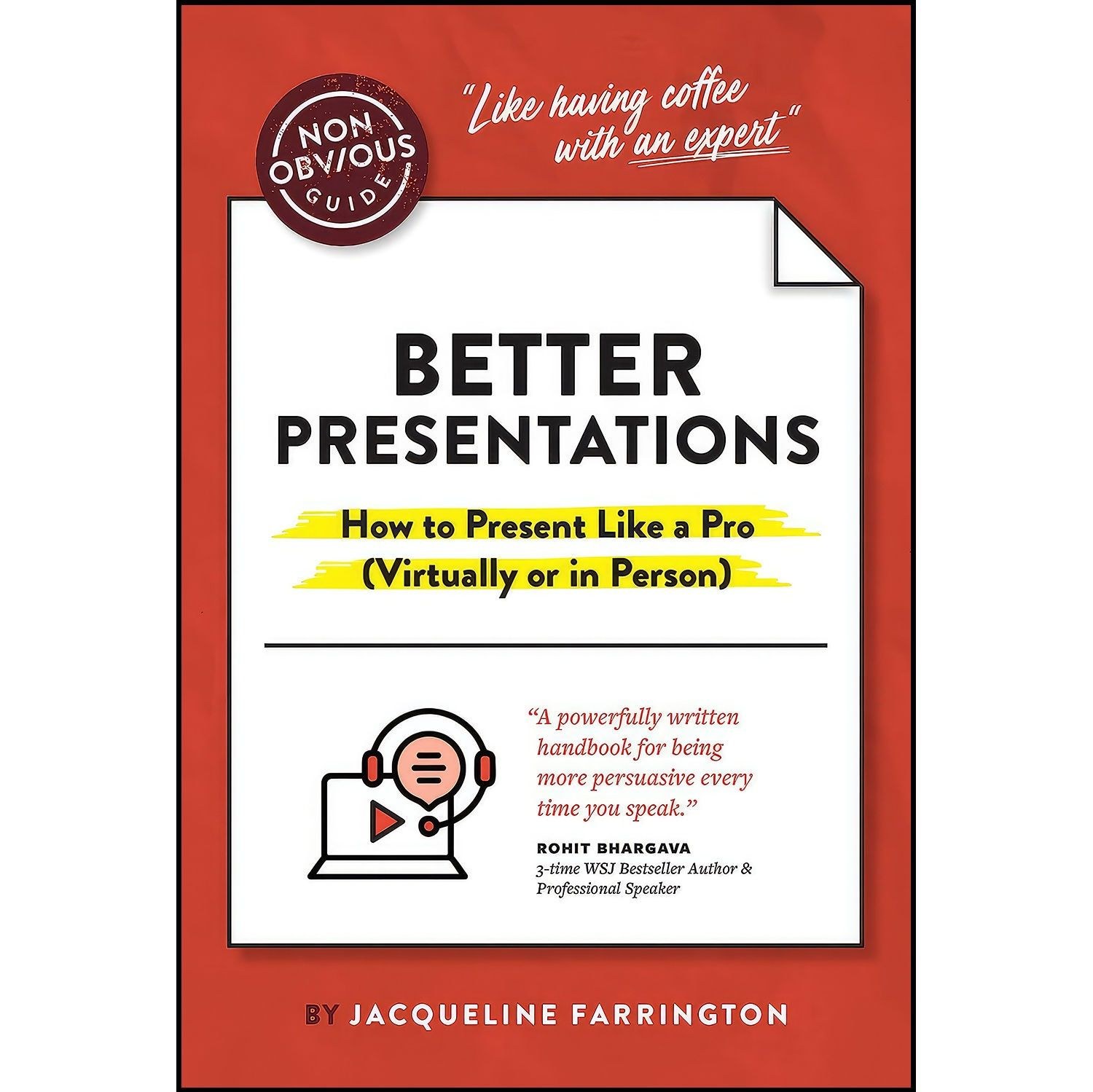 کتاب زبان اصلی The NonObvious Guide to Better Presentations