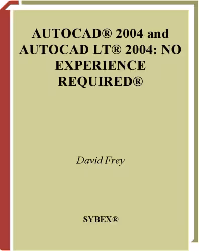 خرید و دانلود نسخه کامل کتاب AutoCAD 2004 and AutoCAD LT 2004: No Experience Required