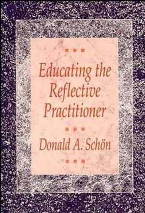 [PDF] دانلود کتاب Educating The Reflective Practitioner - Toward A New Design For Teaching And Learning In The Professions, 1987