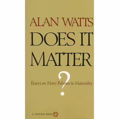 کتاب Does It Matter? اثر Alan Watts انتشارات Vintage