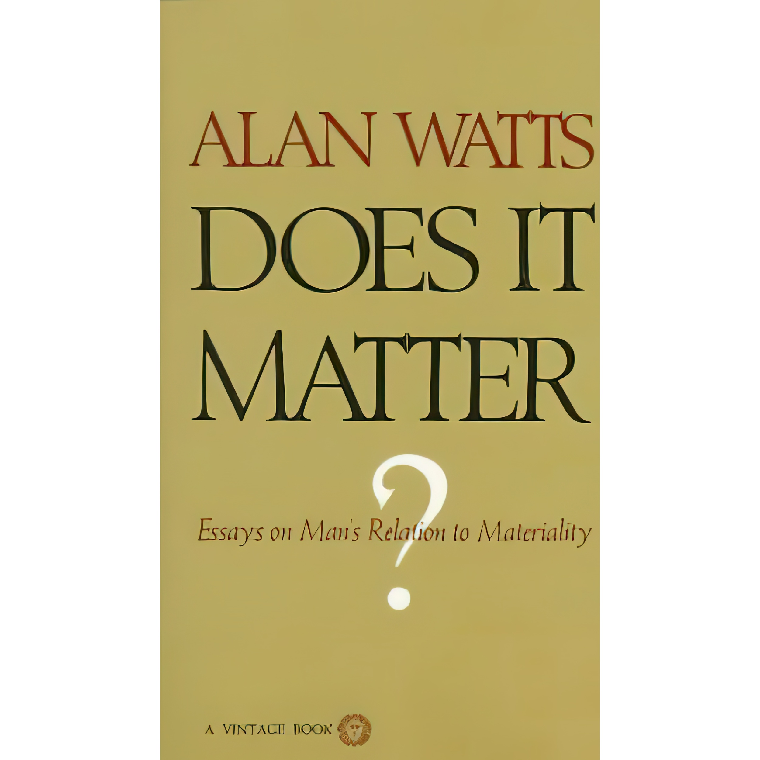 کتاب Does It Matter? اثر Alan Watts انتشارات Vintage
