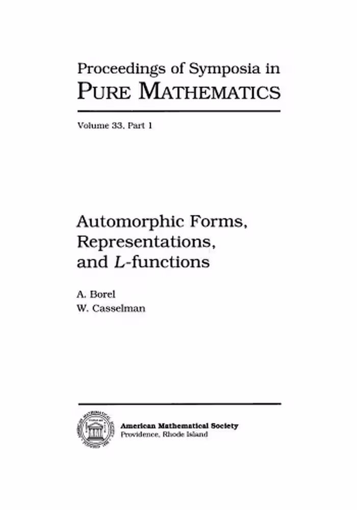 خرید و دانلود نسخه کامل کتاب Automorphic Forms, Representations, and L-Functions (Proceedings of Symposia in Pure Mathematics)