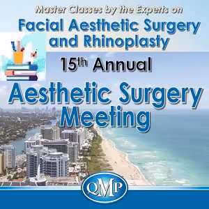 Master Classes by Experts on Facial Aesthetic Surgery and Rhinoplasty