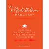 کتاب Meditation Made Easy اثر Preston Bentley انتشارات Adams Media
