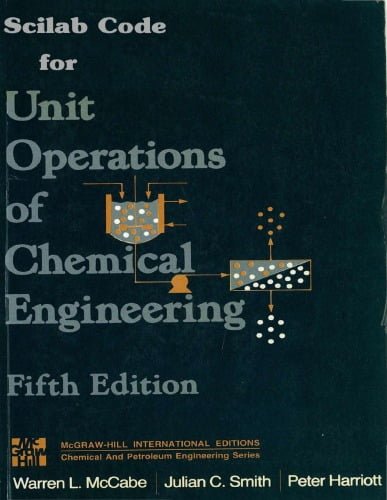  دانلود کتاب Scilab Code For Unit Operations Of Chemical Engineering, 5th ed, 2010 - دانلود کتاب های دانشگاهی