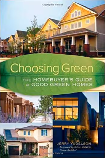 󾕇 دانلود کتاب Choosing Green The Homebuyer's Guide to Good Green Homes - دانلود کتاب های دانشگاهی
