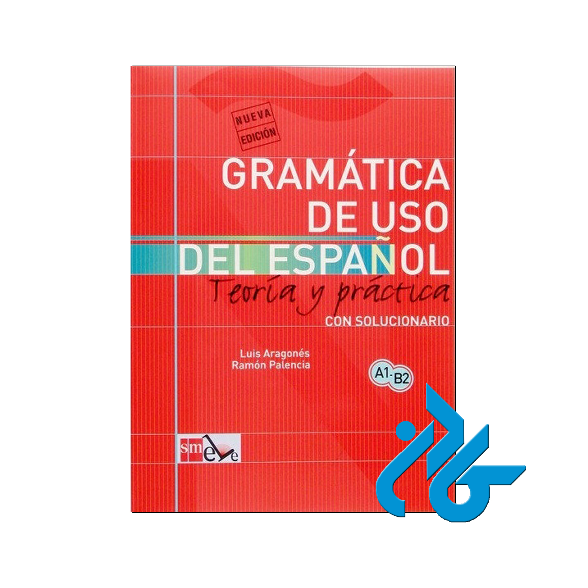 Gramatica uso del espanol - خرید کتاب گرامر تا 50% تخفیف - فروشگاه کادن