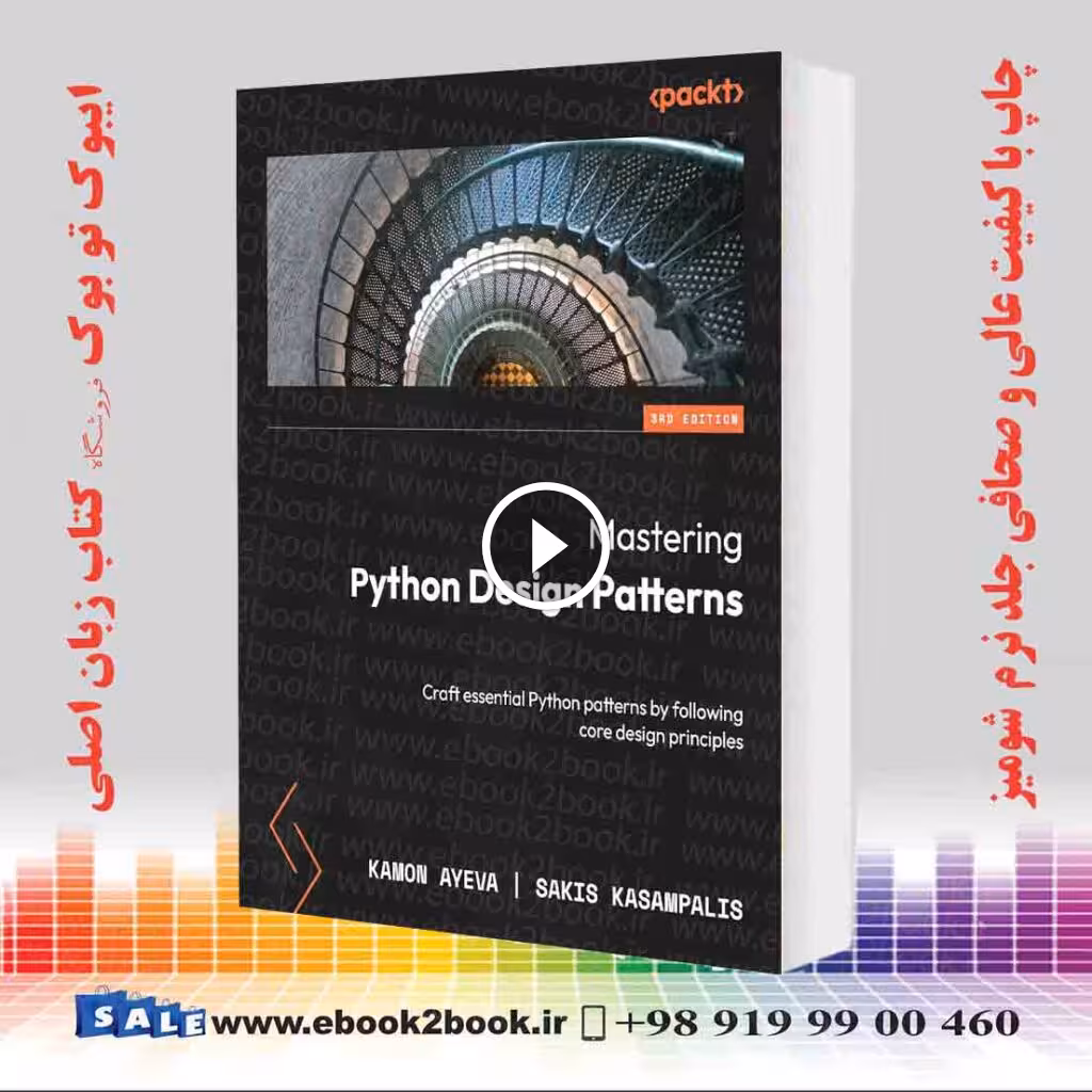 Mastering Python Design Patterns 3rd Edition