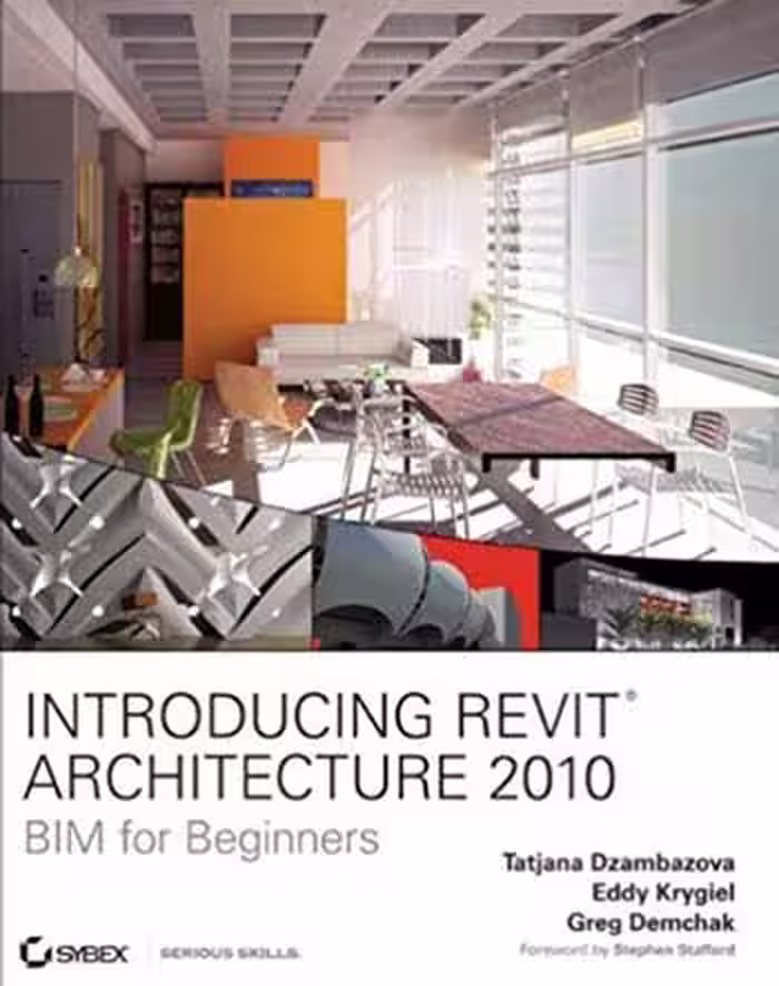 󾕇 دانلود کتاب Introducing Revit Architecture 2010 - BIM for Beginners - دانلود کتاب های دانشگاهی