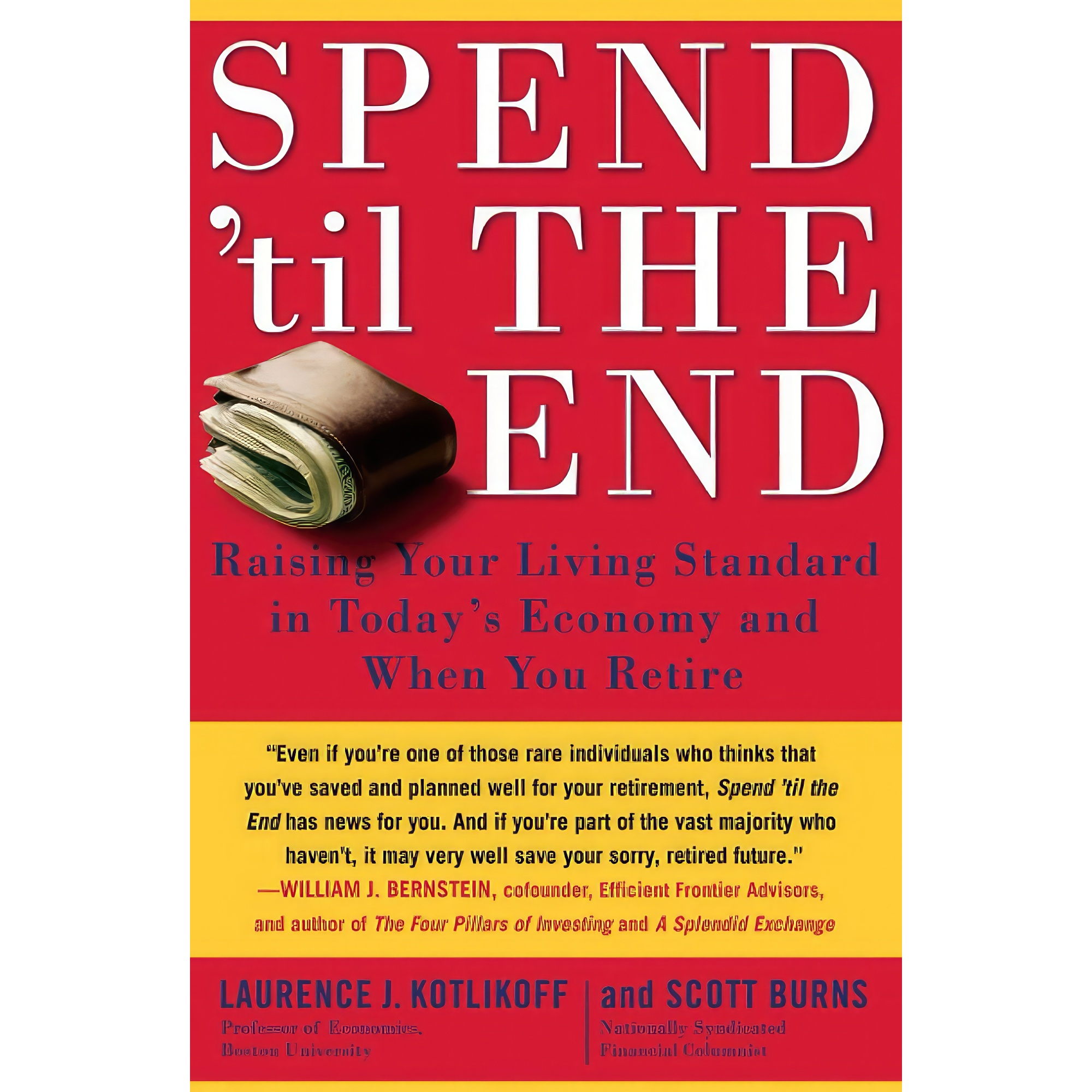 کتاب Spend Til the End اثر Scott Burns and Laurence J. Kotlikoff انتشارات nan