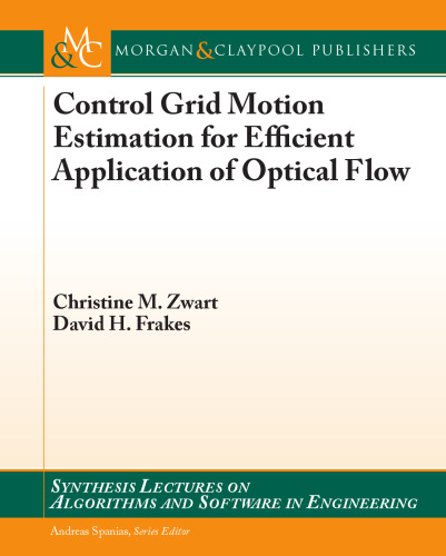 خرید و دانلود نسخه کامل کتاب Control Grid Motion Estimation for Efficient Application of Optical Flow