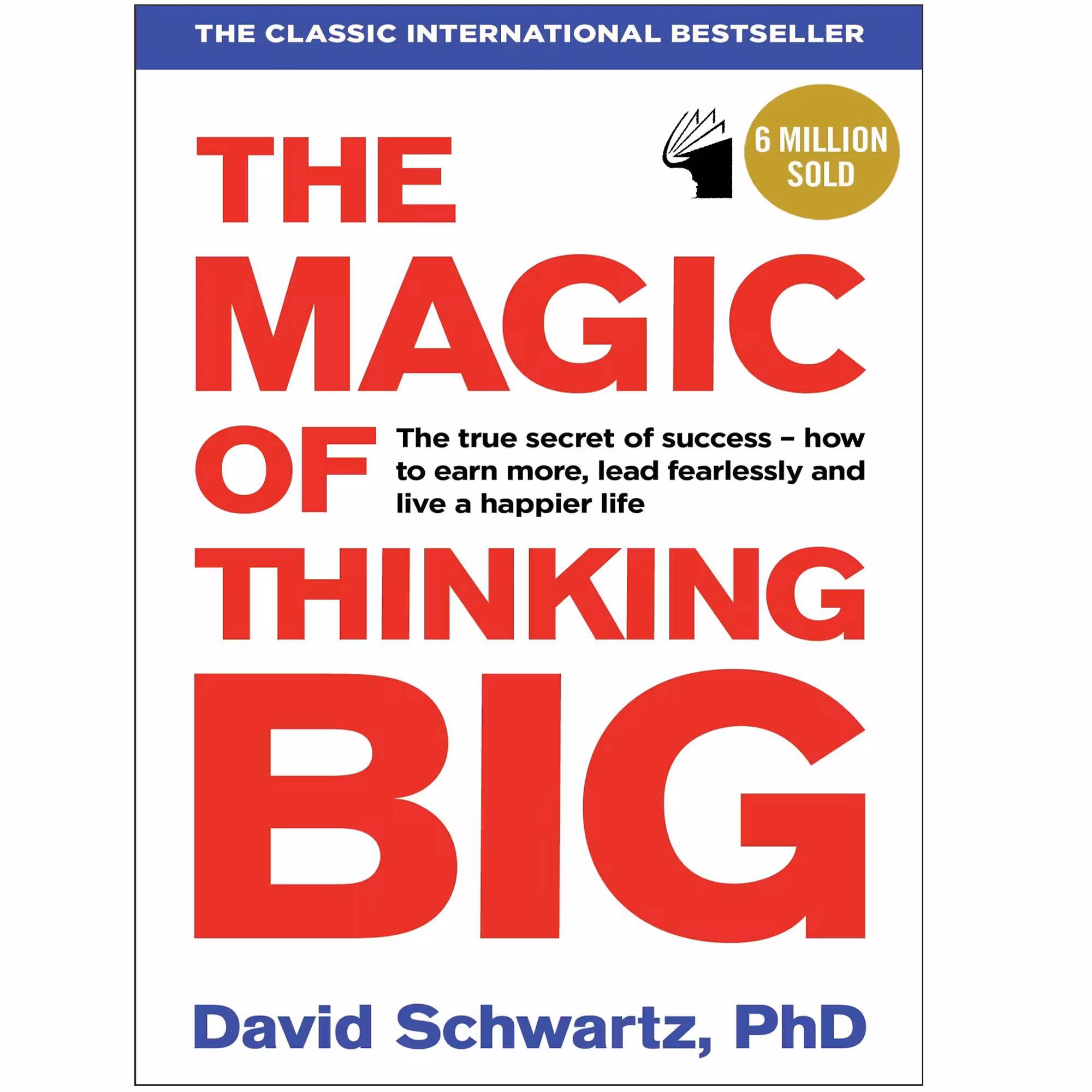 کتاب The Magic of Thinking Big اثر David Schwartz انتشارات معیار علم