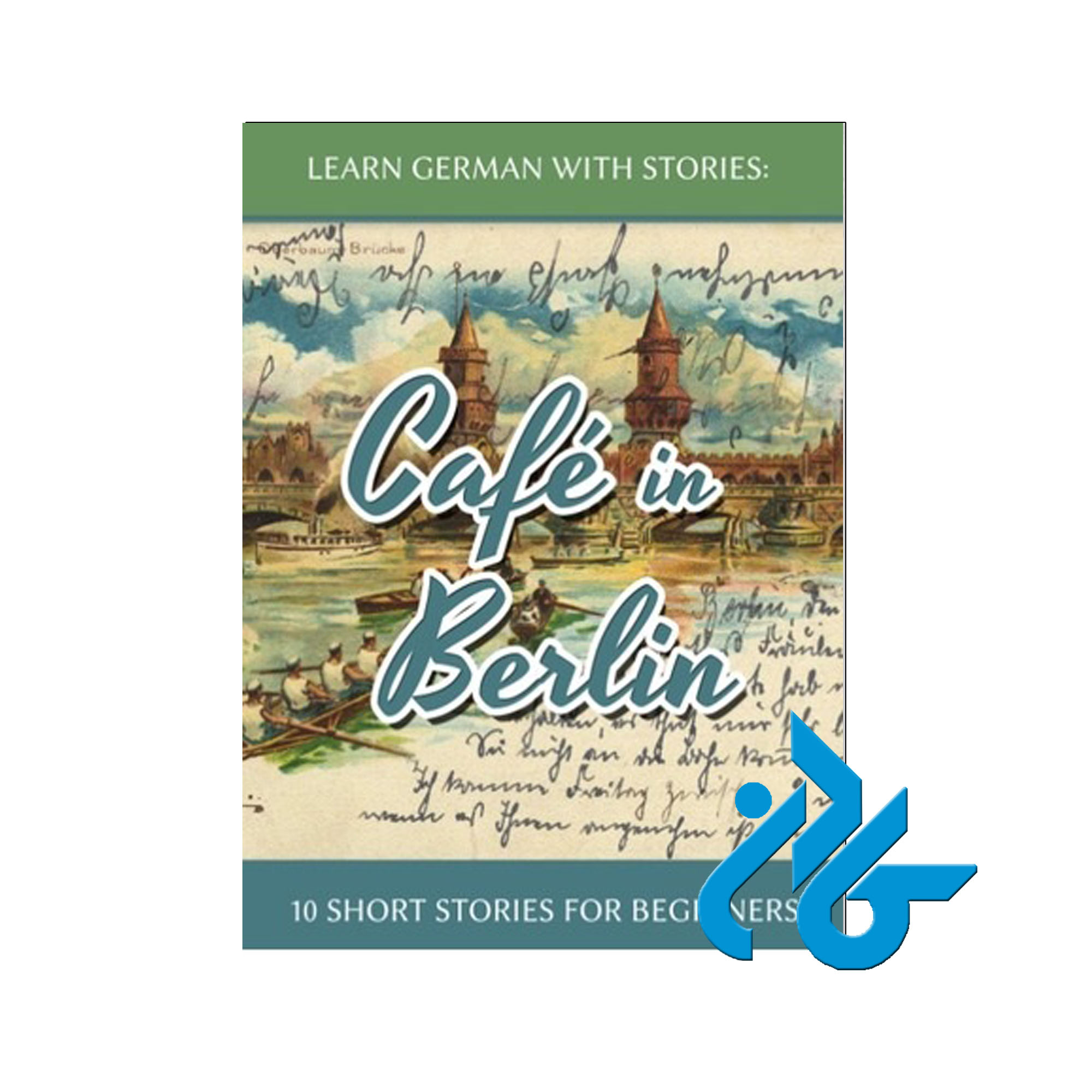 Cafe in Berlin خرید از فروشگاه کتاب کادن تا 50% تخفیف خرید کتاب آلمانی