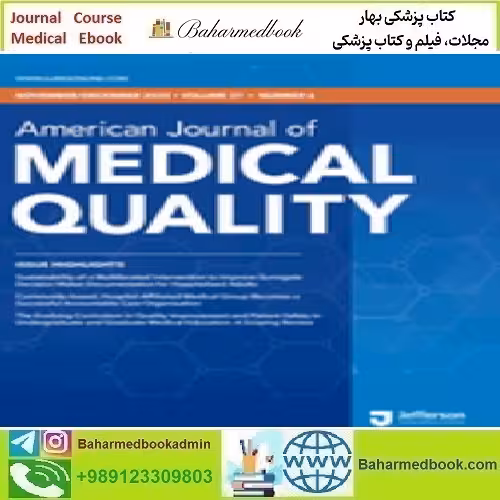 American Journal of Medical Quality Volume 37 1 to 6 2022 TRUE