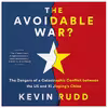 کتاب The Avoidable War اثر Kevin Rudd انتشارات Hachette Book Group and Blackstone Publishing