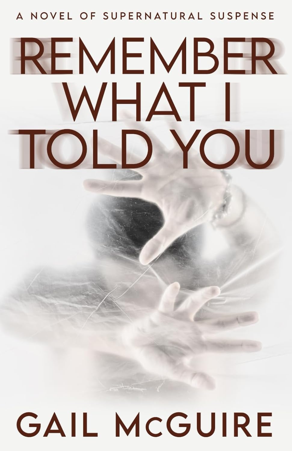 Remember What I Told You (Supernatural Suspense Series Book 2)